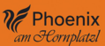 Phoenix am Hornplatzl